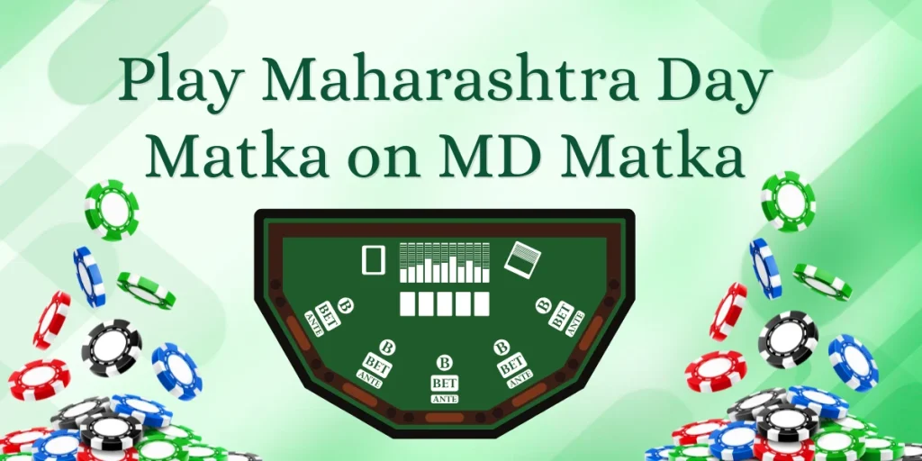 Maharashtra Day Matka