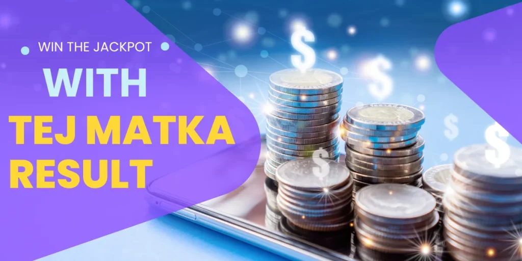 tej matka result