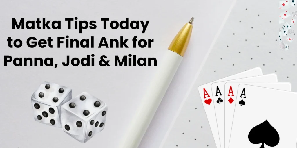 Matka tips today